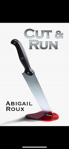 Cut & Run by Abigail Roux