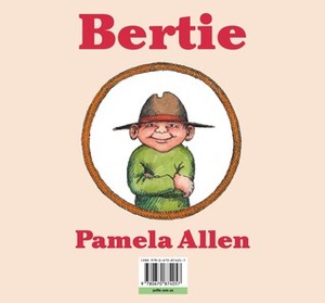 Bertie by Pamela Allen