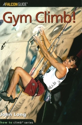 Gym Climb by John Long