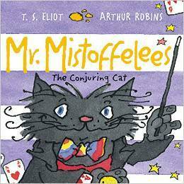 Mr Mistoffelees: The Conjuring Cat by Arthur Robins, T.S. Eliot