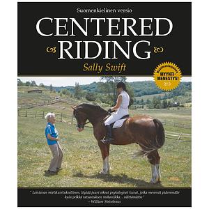 Centered Riding by Sally Swift