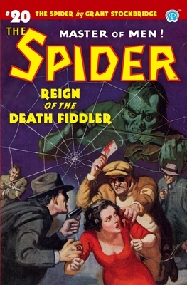 The Spider #20: Reign of the Death Fiddler by Norvell W. Page