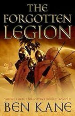 The Forgotten Legion by Ben Kane