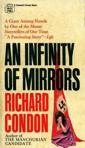An Infinity of Mirrors by Richard Condon