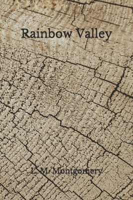 Rainbow Valley: (Aberdeen Classics Collection) by L.M. Montgomery