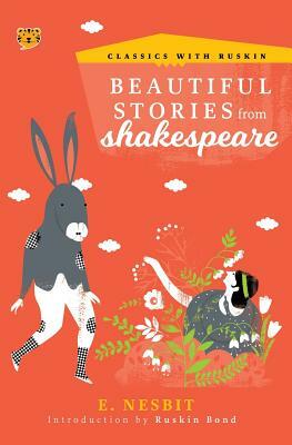 Beautiful Stories from Shakespeare by E. Nesbit
