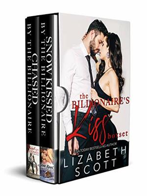 The Billionaire's Kiss Boxset by Lizabeth Scott