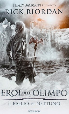 Il figlio di Nettuno by Loredana Baldinucci, Rick Riordan, Laura Melosi