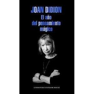 El año de pensamiento mágico  by Joan Didion