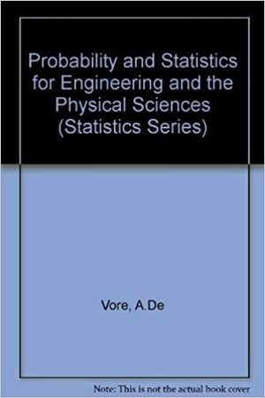 Probability & Statistics for Engineering & the Physical Sciences (Statistics Series) by Jay L. Devore