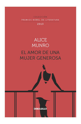 El amor de una mujer generosa by Alice Munro