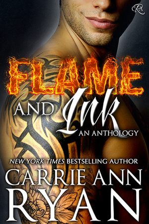 Flame and Ink: An Anthology by Carrie Ann Ryan