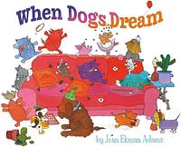 When Dogs Dream by Jean Ekman Adams