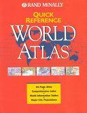 Quick Reference World Atlas by Rand McNally &amp; Company