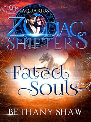 Fated Souls: Aquarius by Bethany Shaw