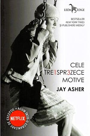 Cele treisprezece motive by Jay Asher