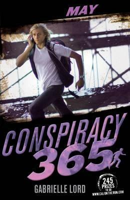 Conspiracy 365: May by Gabrielle Lord