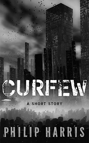 Curfew by Philip Harris