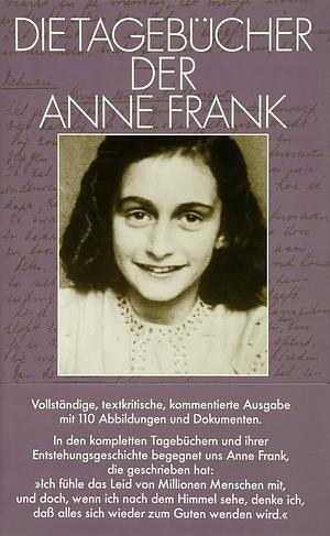 Die Tagebücher der Anne Frank by Gerrold van der Stroom, Harry Paape, David Barnouw