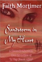 Sandstorm In My Heart by Faith Mortimer