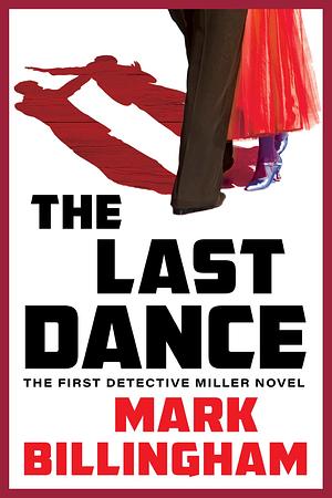 The Last Dance by Mark Billingham