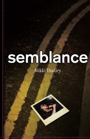 Semblance by Nikki Dudley