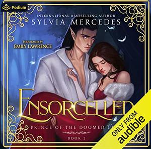 Ensorcelled by Sylvia Mercedes