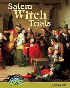 Salem Witch Trials: Colonial Life by Sean Stewart Price