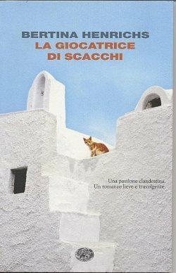 La giocatrice di scacchi by Bertina Henrichs, Maurizia Balmelli