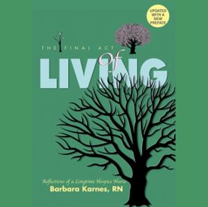 The Final Act of Living by Barbara Karnes