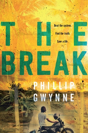 The Break by Phillip Gwynne