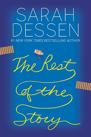 The Rest of the Story by Sarah Dessen