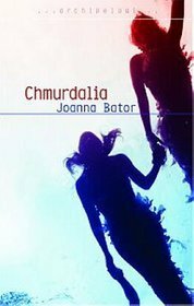 Chmurdalia by Joanna Bator