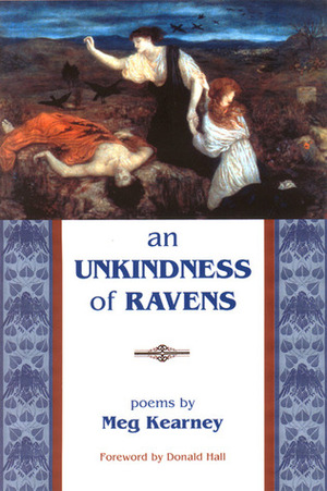 An Unkindness of Ravens by Meg Kearney, Donald Hall