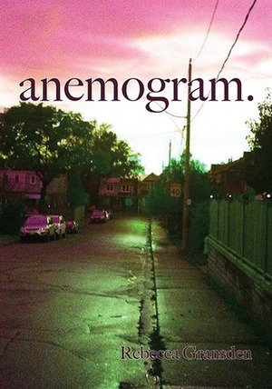 anemogram. by Rebecca Gransden