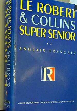 Collins Robert Comprehensive English French Dictionary by Vivian Marr, Alain Duval