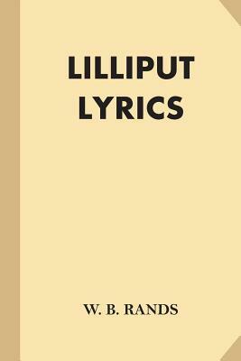 Lilliput Lyrics by W. B. Rands