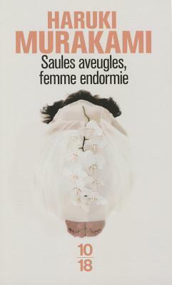 Saules aveugles, femme endormie by Haruki Murakami