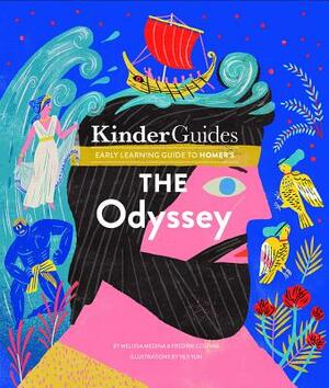 Homer's the Odyssey: A Kinderguides Illustrated Learning Guide by Fredrik Colting, Melissa Medina