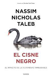 El cisne negro by Nassim Nicholas Taleb