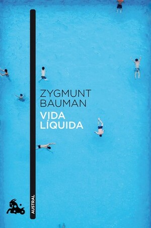 Vida líquida by Zygmunt Bauman