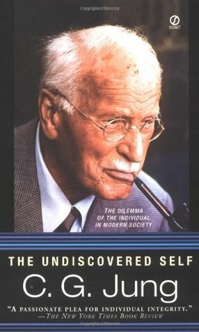The Undiscovered Self by R.F.C. Hull, C.G. Jung