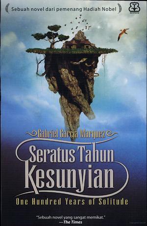 Seratus Tahun Kesunyian by Gabriel García Márquez