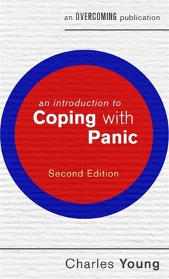 An Introduction to Coping with Panic by Charles Young