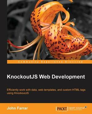 KnockoutJS Web Development by John Farrar