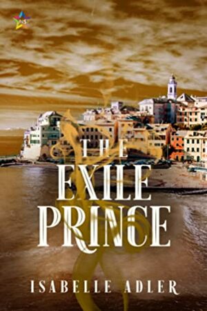 The Exile Prince by Isabelle Adler