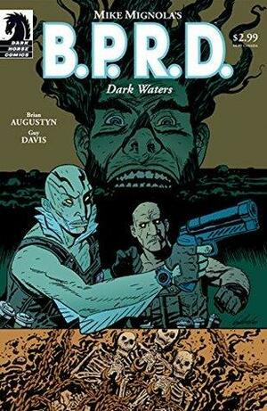 B.P.R.D.: Dark Waters by Brian Augustyn