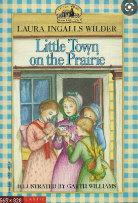 Little Town on the Prairie by Laura Ingalls Wilder