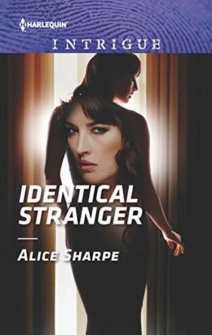 Identical Stranger by Alice Sharpe