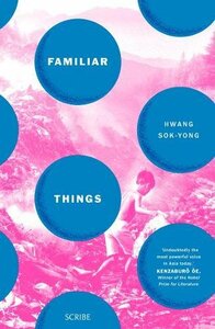Familiar Things by Hwang Sok-yong